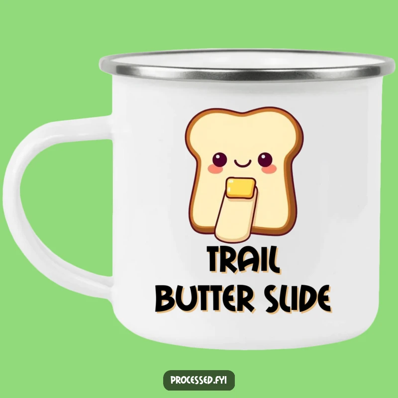Funny Bread Butter Slide Camping Mug: Smooth Glides by the Campfire!