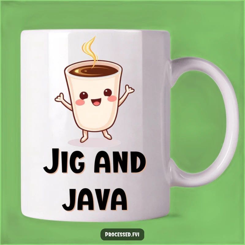 Funny Coffee Jig Mug: Cheerful Brew and Hilarious Morning Start!