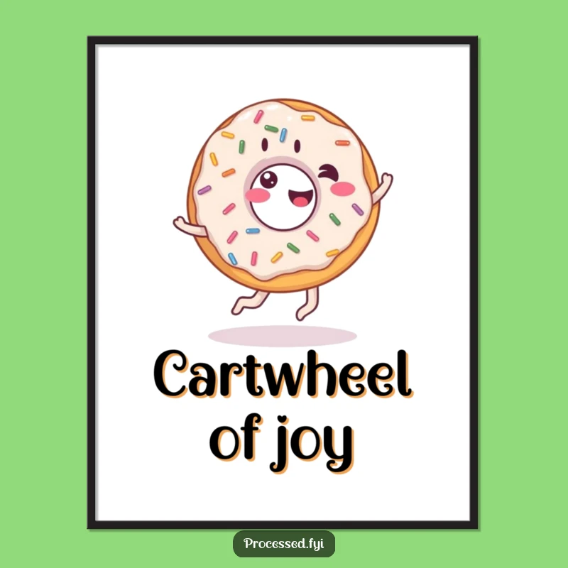 Funny Giddy Donut Cartwheel Digital Art - Instant Sweet Printable, Gag Gift