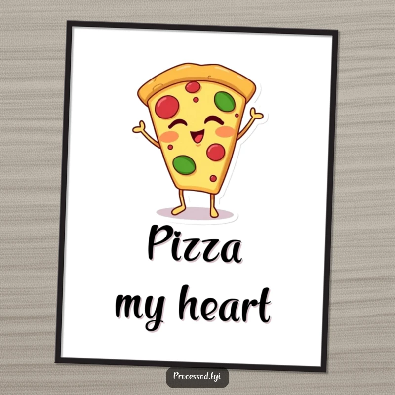 Funny winking pizza slice poster featuring a happy, anthropomorphic pizza slice on tiny feet, bringing fun and cheesy cartoon charm to any wall.