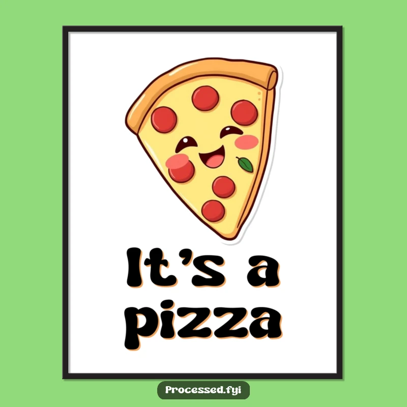 Funny Pizza Wink Poster: Delicious Wall Art Featuring a Playful Pizza Slice