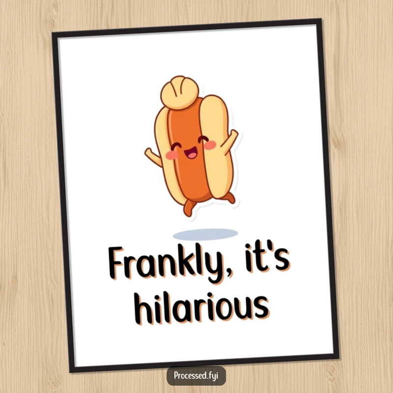 Funny free printable wall art of a smiling hot dog with tiny legs, mid-leap with a bun perfectly balanced on its head.