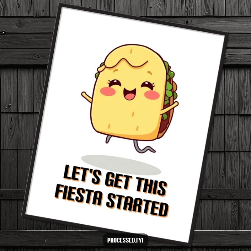 Funny Free Printable Wall Art: Smiling taco with legs doing a joyful dance, adding a playful culinary vibe.