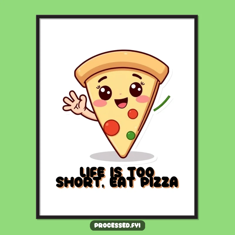 Free Printable Wall Art: Cute Pizza Slice, Funny Downloadable Decor for Your Home