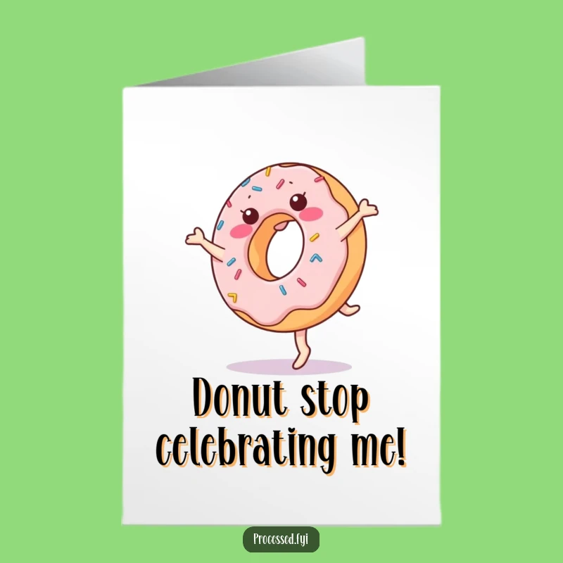 Free Printable Donut Birthday Card: Funny Cartwheeling Donut Downloadable Gift for a Sweet Celebration!