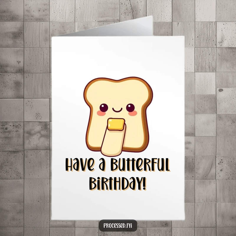 Funny Free Printable Birthday Card: A cheerful bread slice covered in butter, sliding down a tiny butter slide, celebrating joyfully.