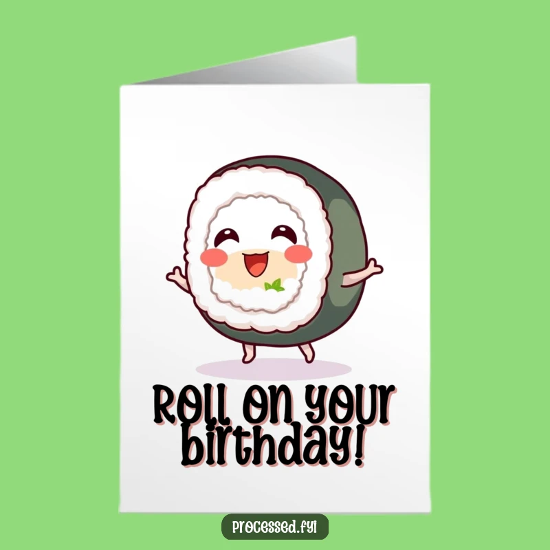 Free Printable Birthday Card: Cheerful Sushi Roll Fun for a Hilarious Downloadable Gift