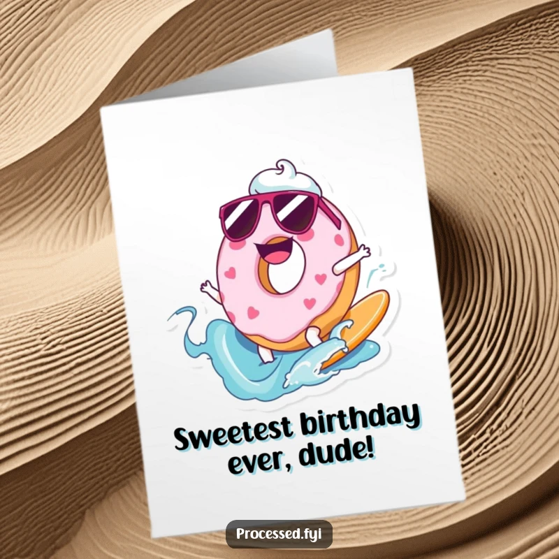Funny Free Printable Birthday Card: A joyful donut in sunglasses surfs a frosting wave, wishing a happy birthday sweetly.