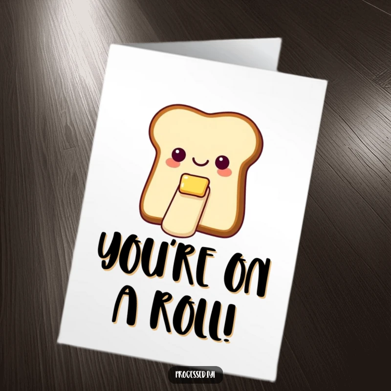 Free Printable Congratulations Card: A cheerful bread slice with butter, smoothly sliding down a tiny butter slide, celebrating an achievement.
