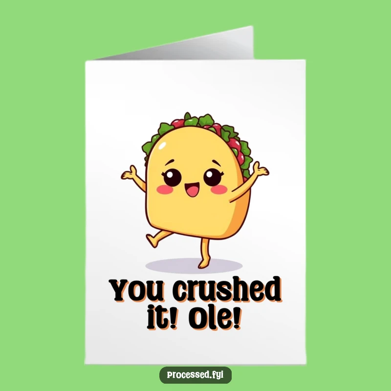 Free Printable Congrats Card: Sassy Taco Dance Funny Downloadable Gift!