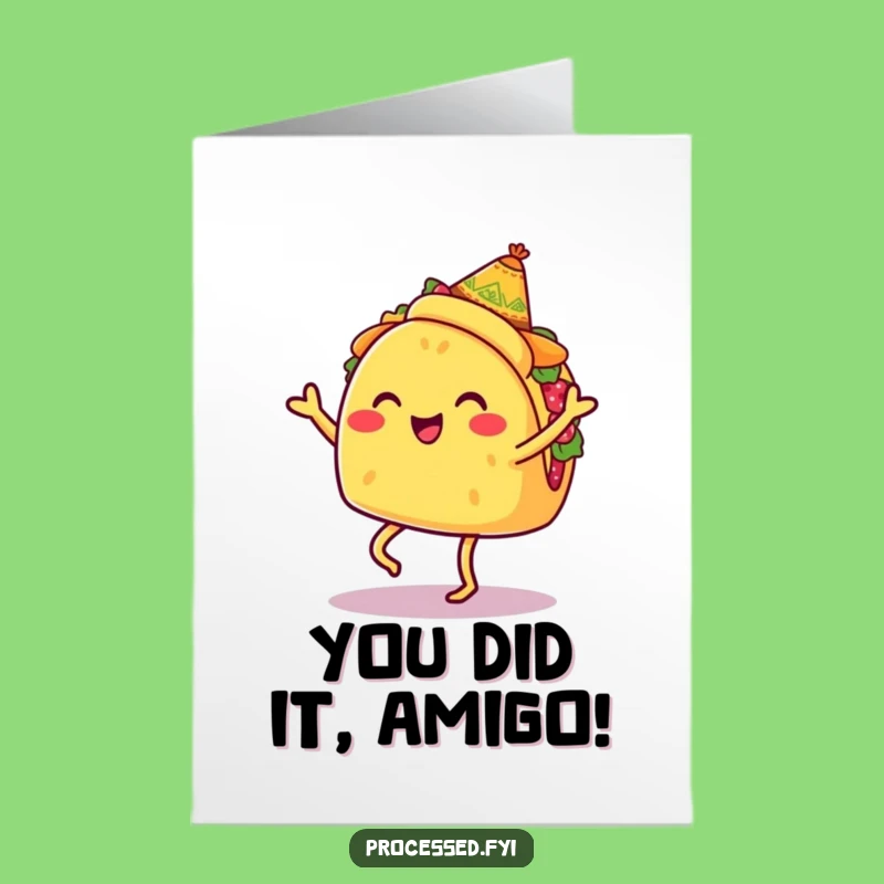 Free Printable Congrats Card: Hilarious Taco Jig Downloadable Gift for Any Occasion