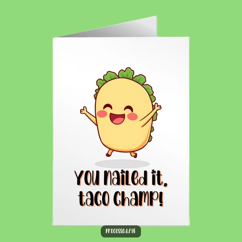 Free Printable Congrats Card: Taco's Celebration Dance - Funny Downloadable Gift