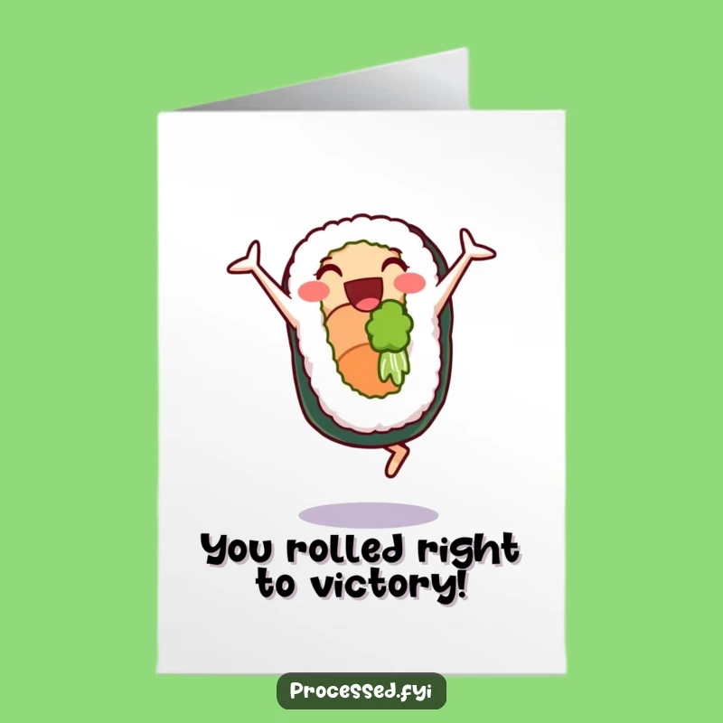 Free Printable Congrats Card: Sushi Cartwheel - Humorous Achievement Downloadable