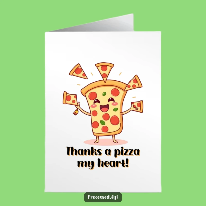 Cheesy Free Printable Pizza Thank You Card - Juggling Pepperoni Gratitude Downloadable Gift