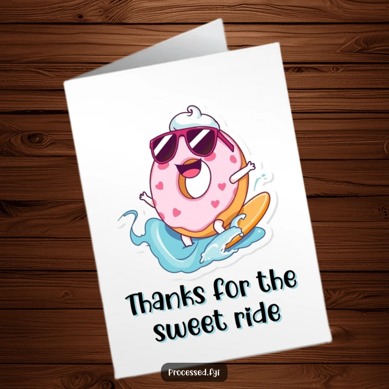 Funny Free Printable Thank You Card: A donut rocking sunglasses surfs a frosting wave, offering sweet thanks.