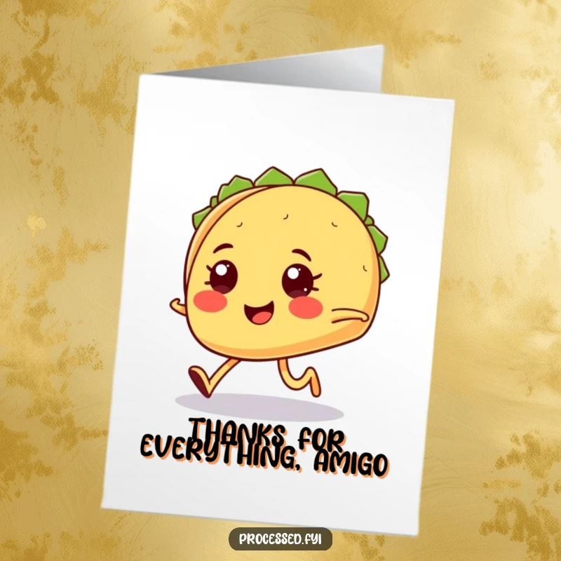 Funny Free Printable Thank You Card: A smiling taco with tiny legs jogging, expressing heartfelt thanks with energy.