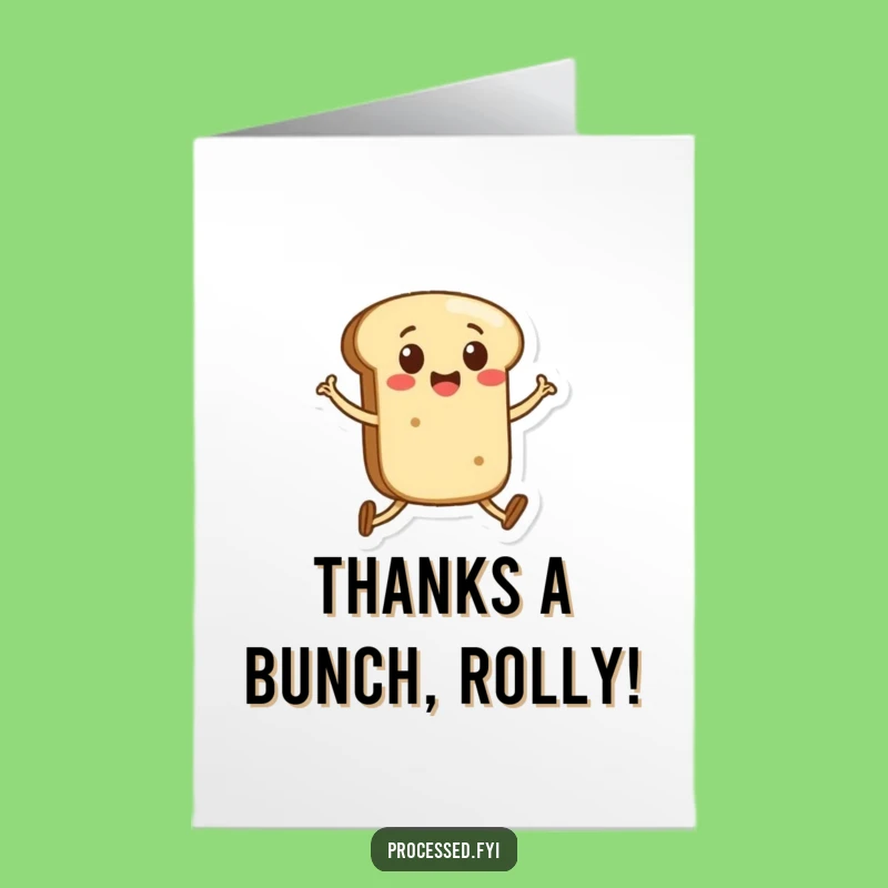 Free Printable Thank You Card: Giddy Bread Roll Skipping Grateful Funny Downloadable Gift