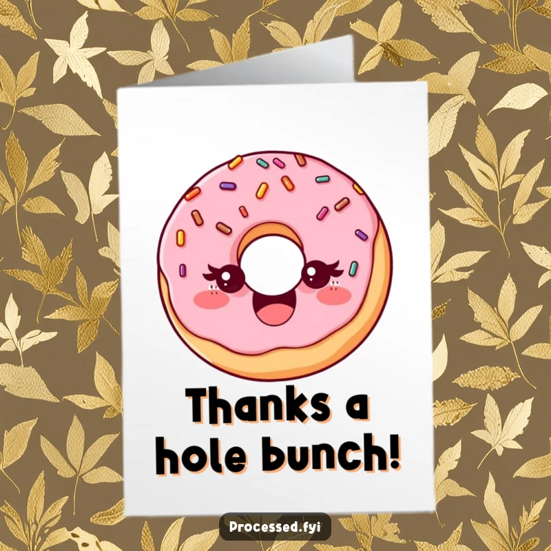 Funny Free Printable Thank You Card: A delighted donut with sprinkles playfully winking thanks.