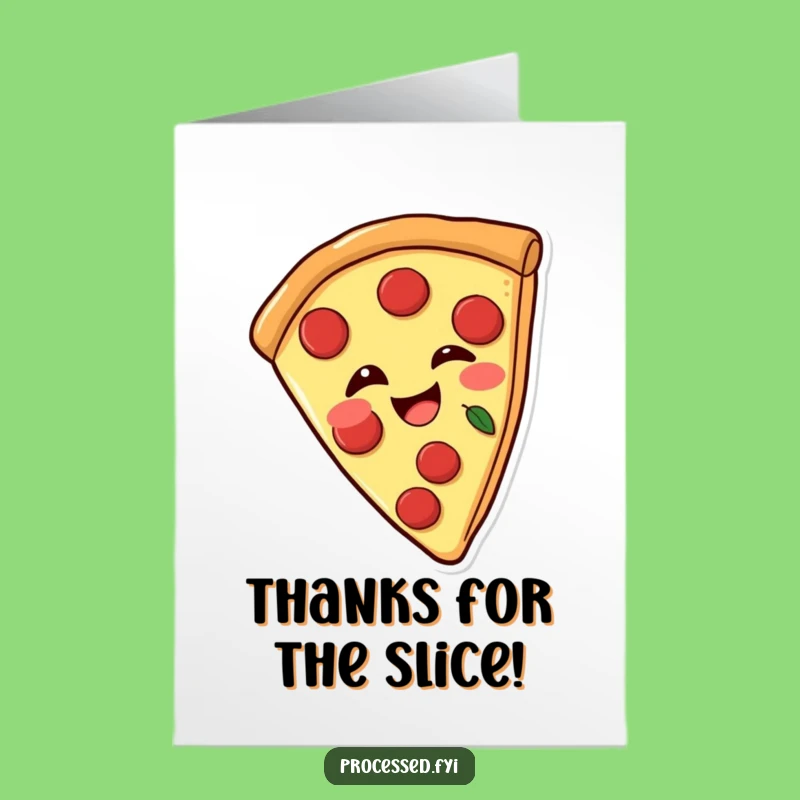 Free Printable Thank You Card: Pizza Wink Downloadable Gift for a Cheesy Thank You