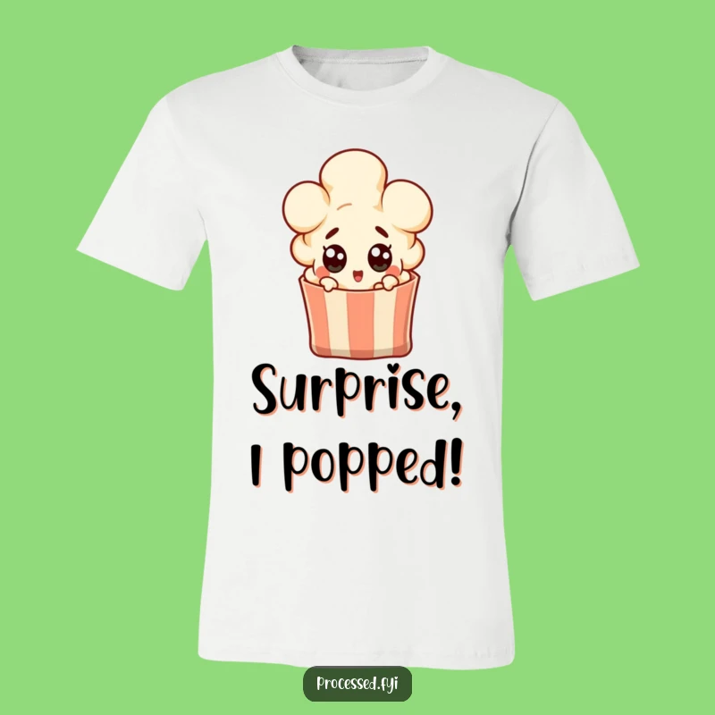 Funny Surprised Popcorn Kernel T-Shirt - Hilarious Movie Lover Apparel